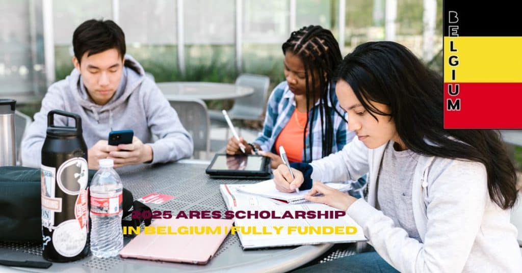 2025 ARES Scholarship in Belgium