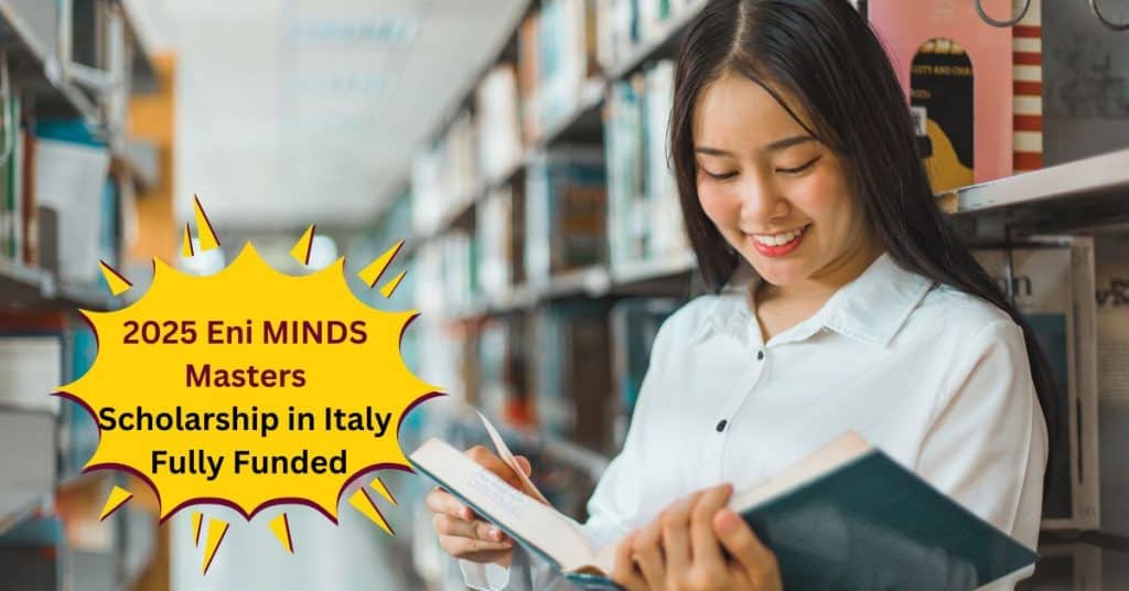 2025 Eni MINDS Masters Scholarship in Italy,