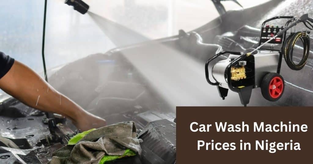 Car Wash Machine Prices in Nigeria