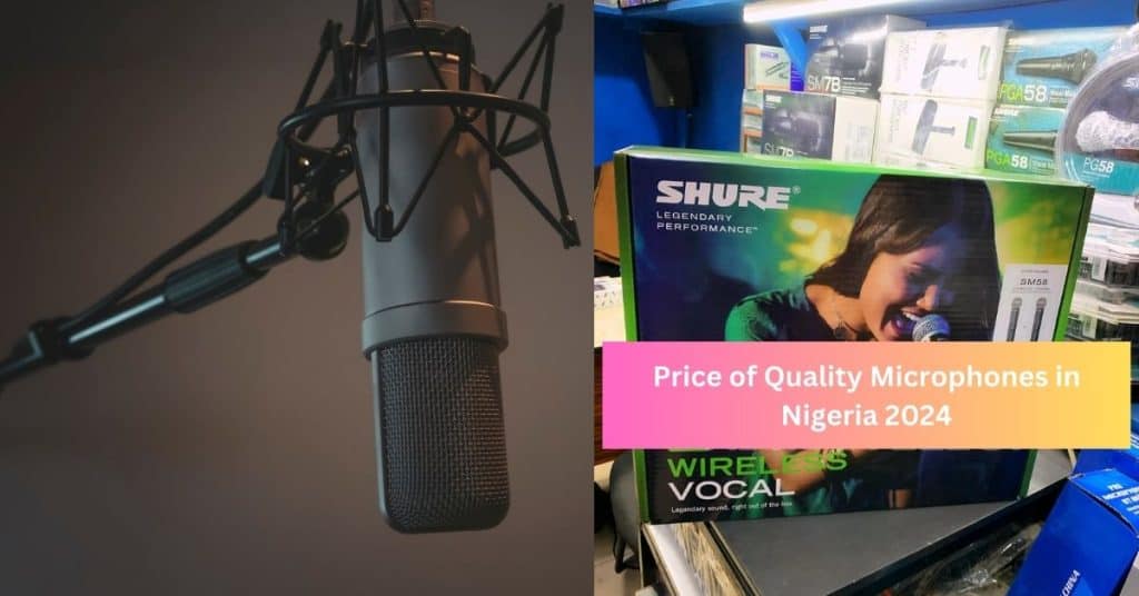 Price of Quality Microphones in Nigeria 2024